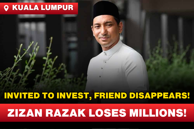 Friends Disappear After Inviting Investment; Actor Zizan Razak Loses Millions