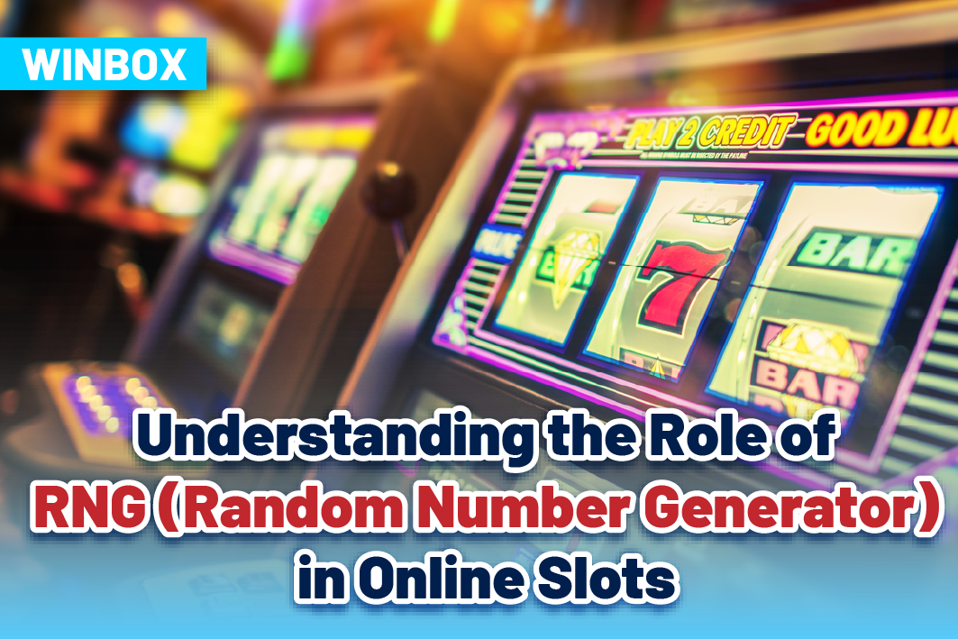 Understanding the Role of RNG (Random Number Generator) in Online Slots