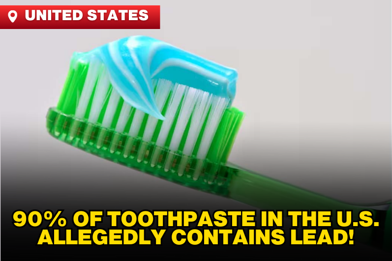 90% of Toothpaste in the U.S. Contains Lead, Including Major Brands