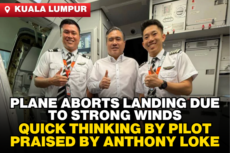 Pilot Aborts Landing Due to Strong Winds — Loke Siew Fook Gives Thumbs Up in Praise