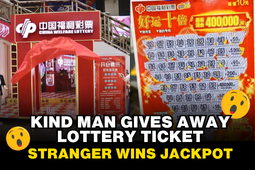 China: Kind Man Gives Away Lottery Ticket, Stranger Wins Jackpot